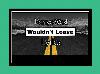 Wouldn't Leave Ringtone voor iPhone