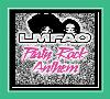 Party Rock Anthem Suoneria per iPhone.