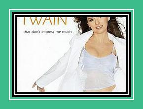 That Don't Impress Me Much نغمة اي فون
